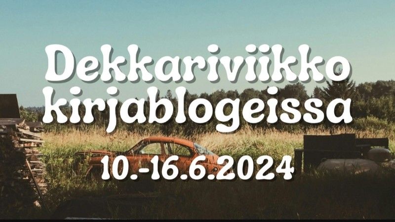 Dekkariviikko 10 – 16.6.2024