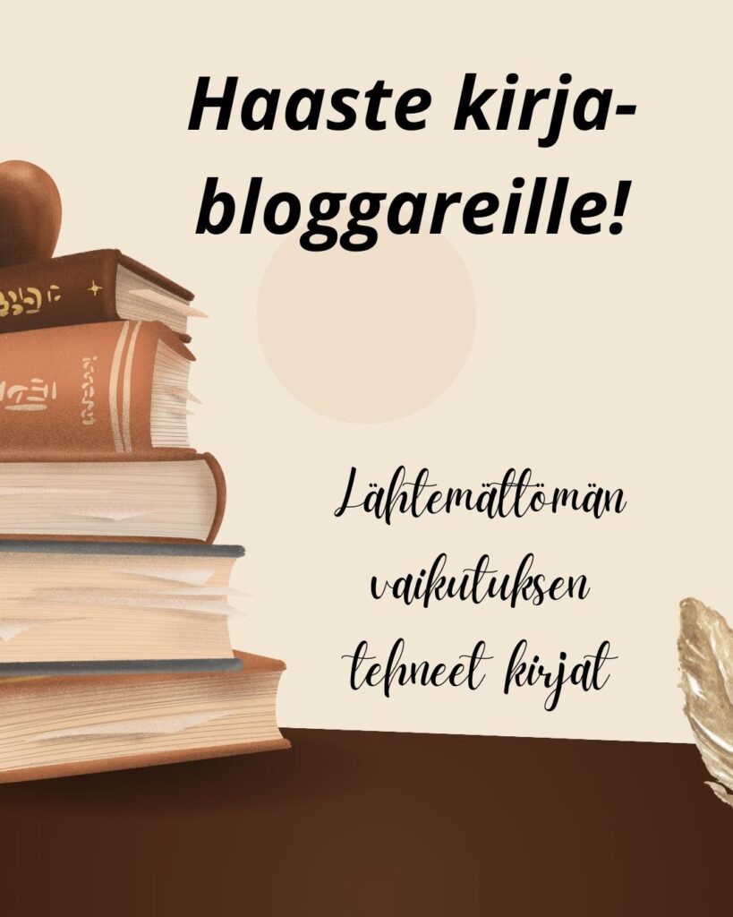 Lähtemättömän vaikutuksen tehneet kirjat