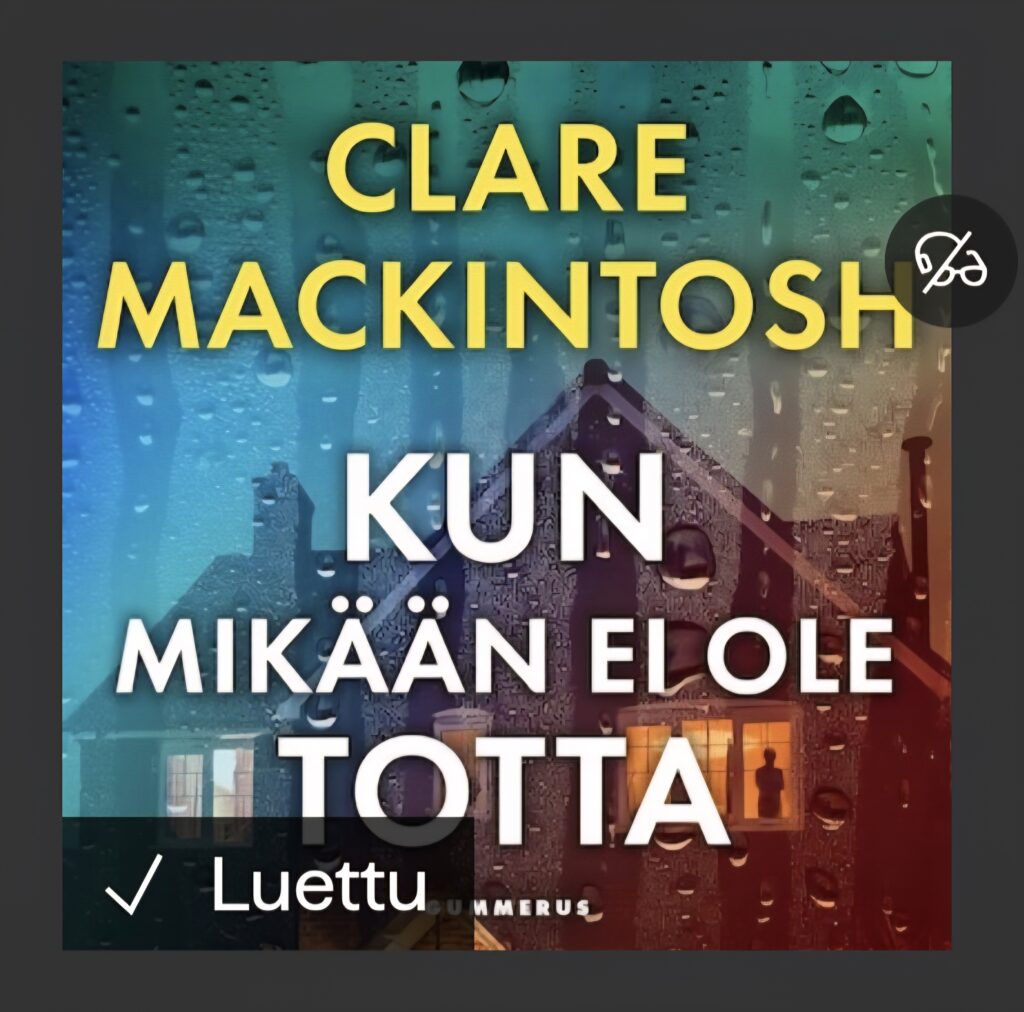 Kun mikään ei ole totta